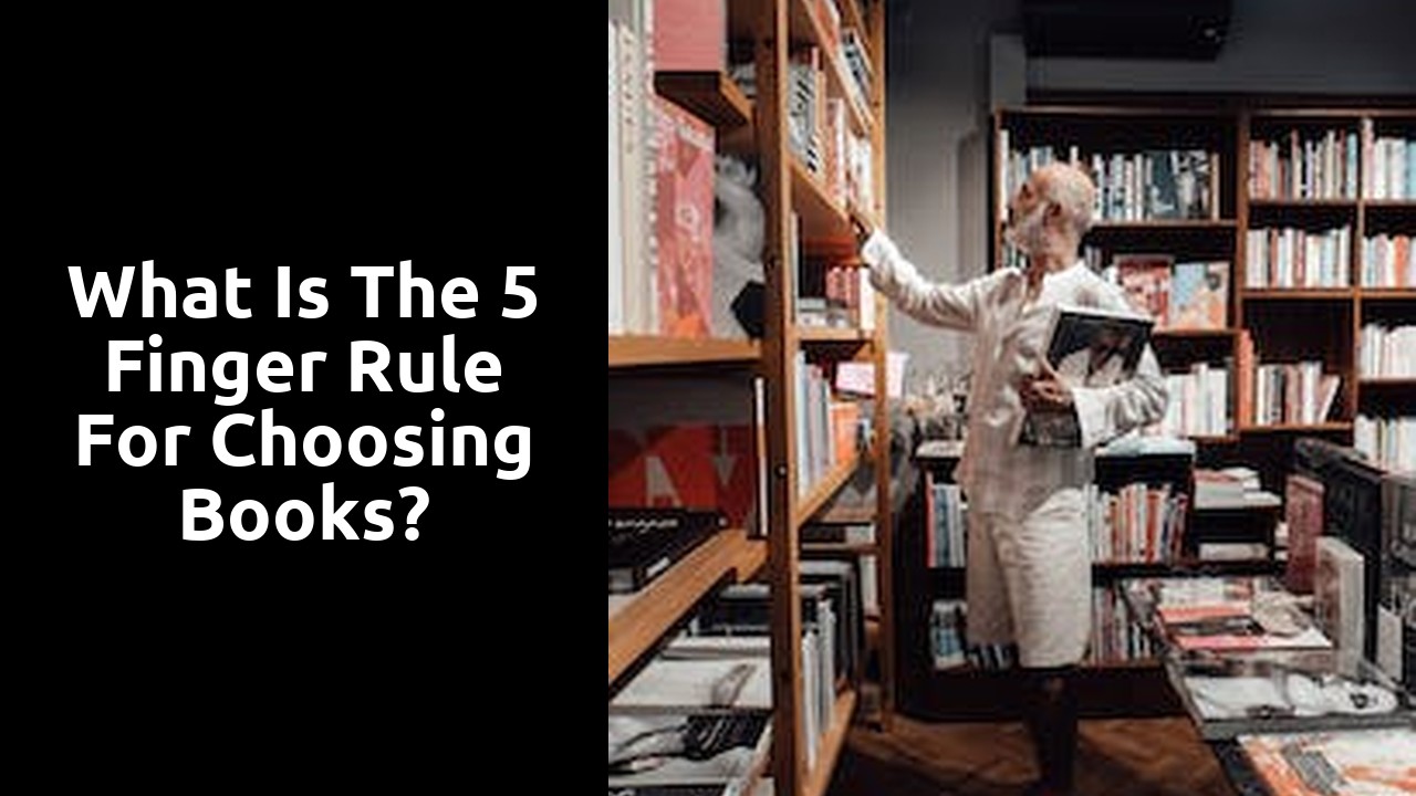 What is the 5 finger rule for choosing books?